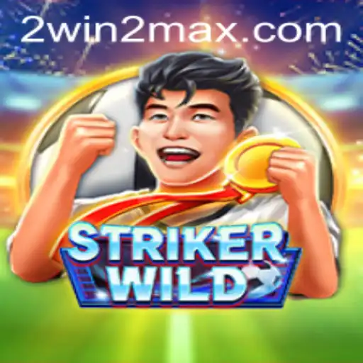 Exploring the Exciting World of StrikerWILD: The Game Revolution with WIN2MAX